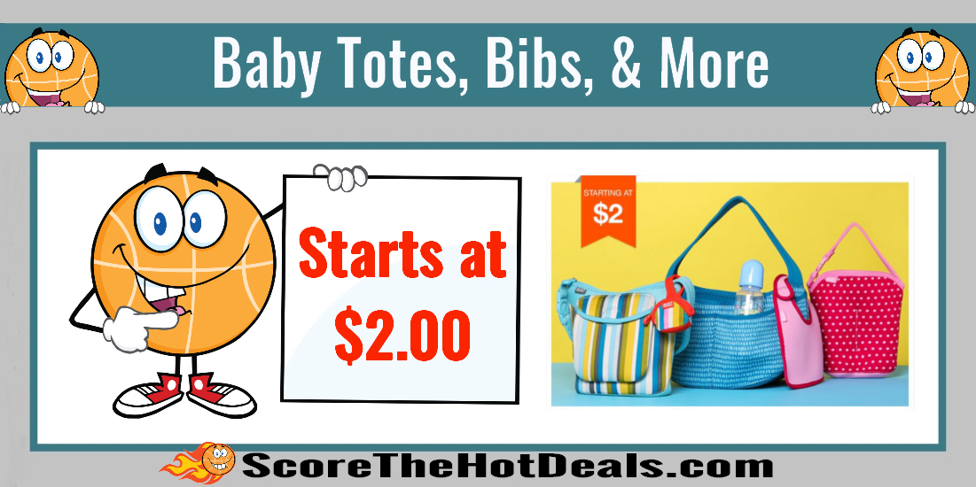Baby Totes, Bibs, & More 