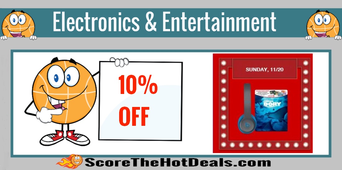 Save 10% Off Electronics & Entertainment Items