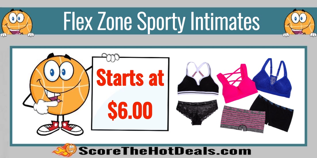 Flex Zone Sporty Intimates Prices Start at 6.00! Score The Hot Deals