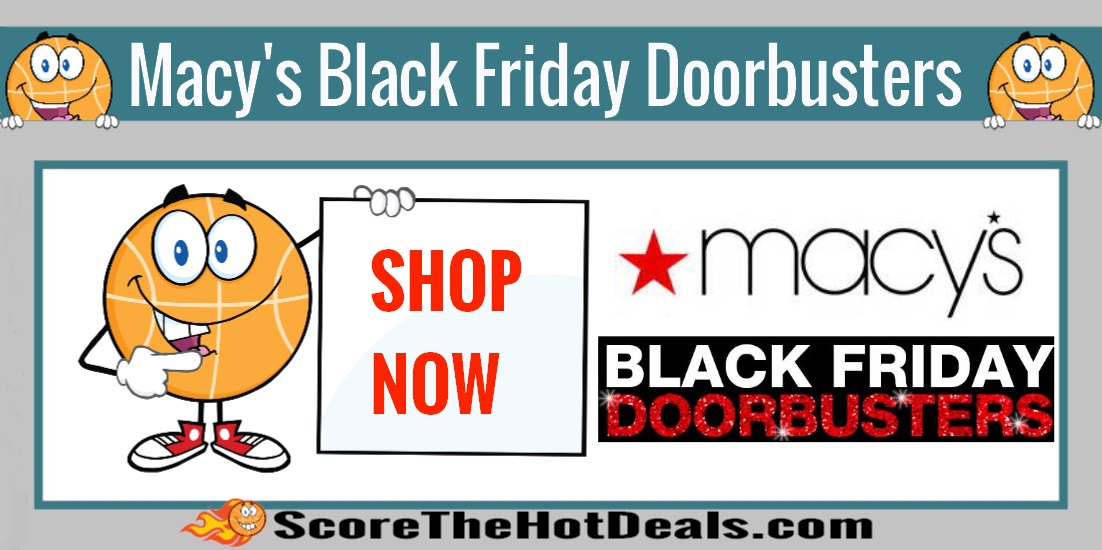 Macy's Black Friday Doorbusters