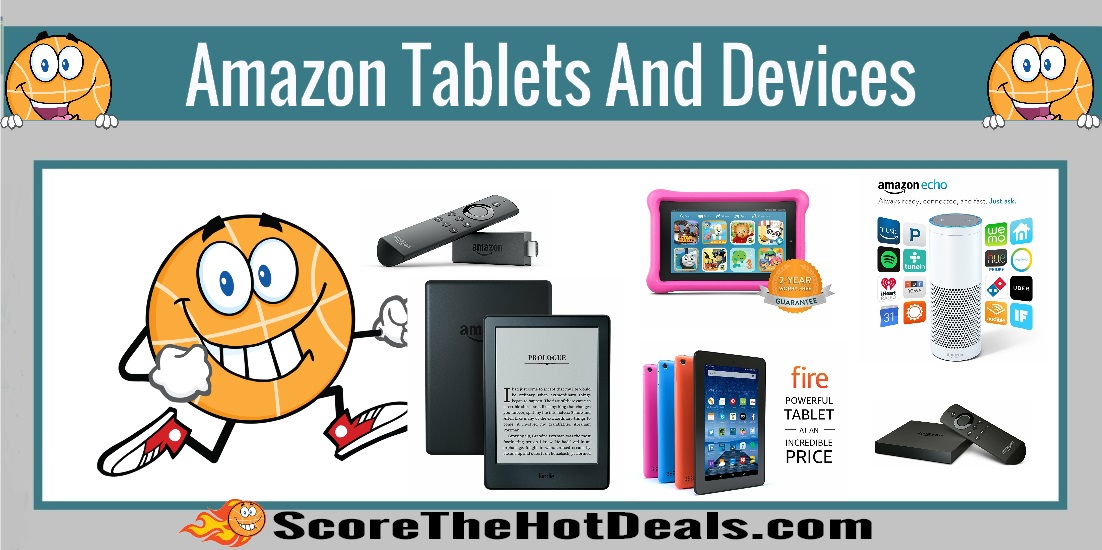 Deals on Amazon Tablets and Devices