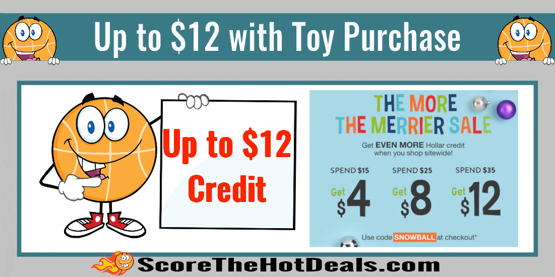 Get up to $12 Credit with Toy Purchase