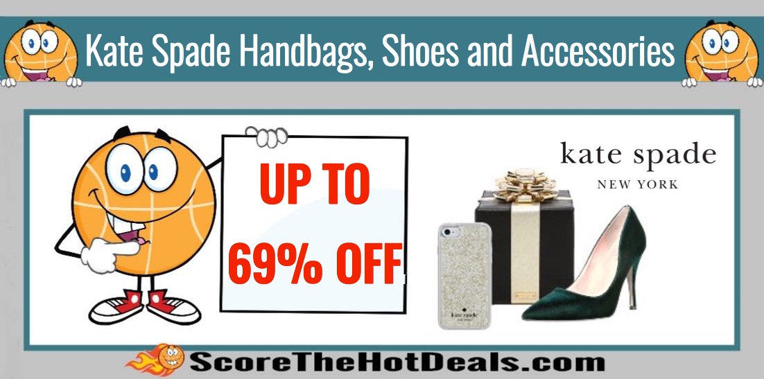 Up to 69% off Kate Spade Handbags, Shoes & Accessories!