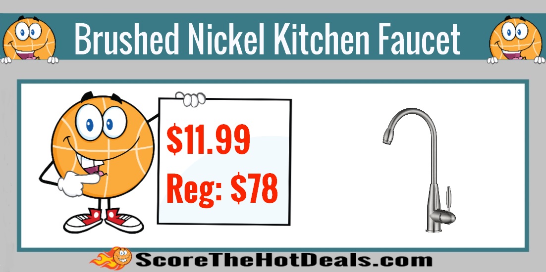 Brushed Nickel Kitchen Sink Faucet Only 11 99 After Amazon