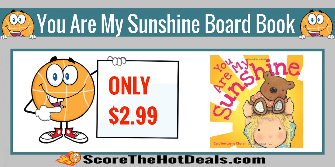 You Are My Sunshine Board Book