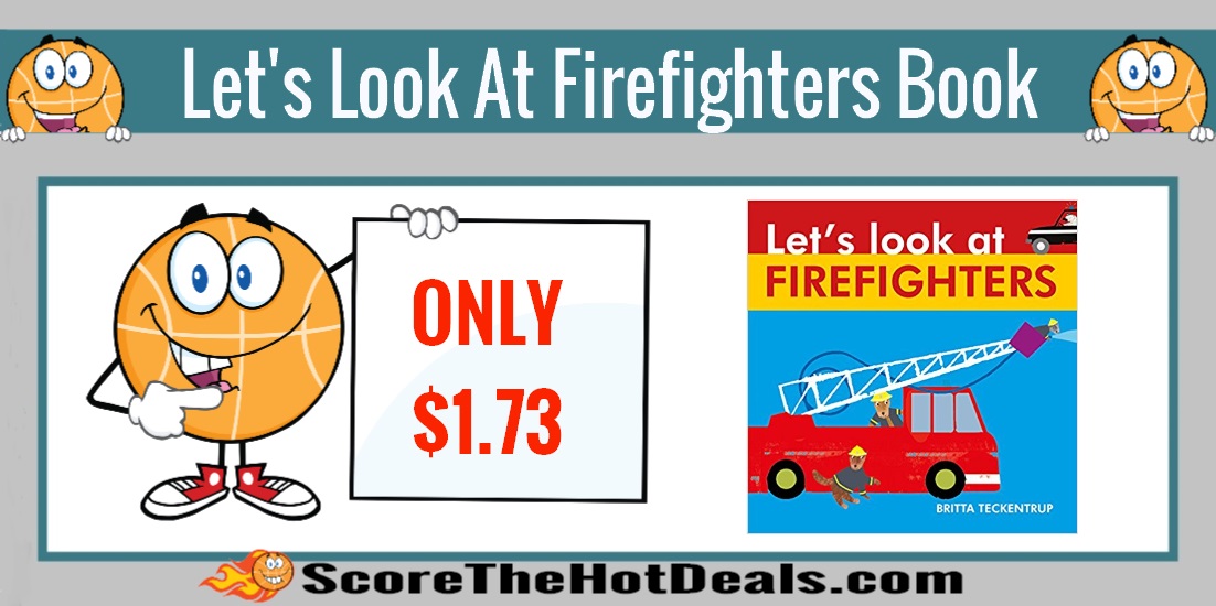 Let's Look at Firefighters Board Book