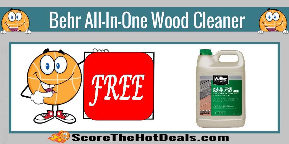 free-behr-all-in-one-wood-cleaner-after-rebate-score-the-hot-deals