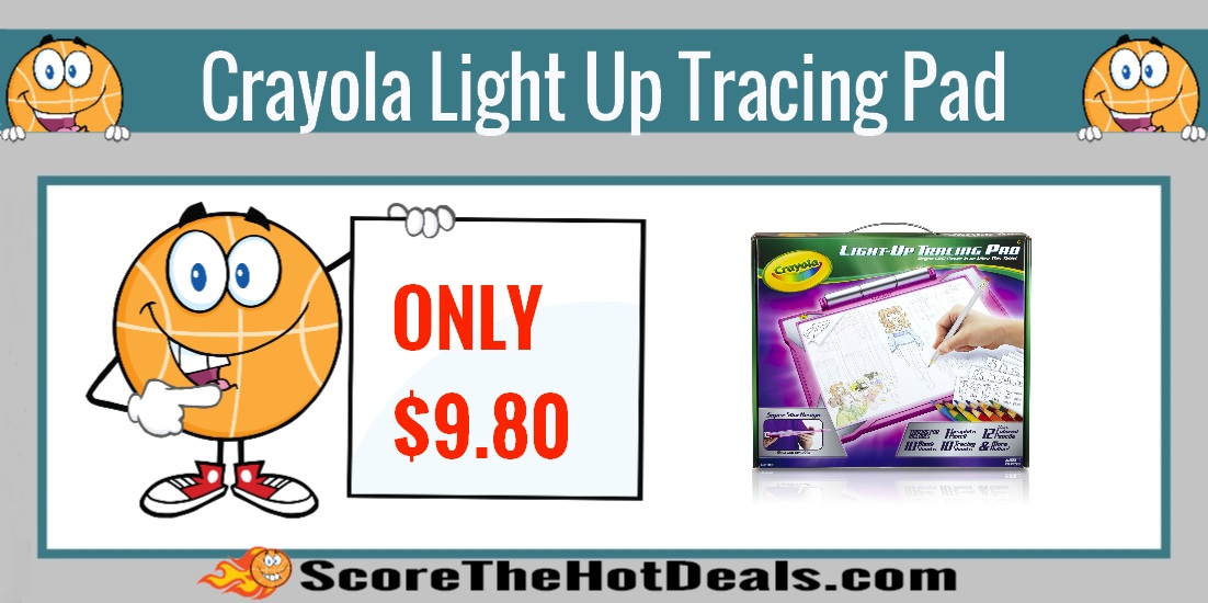 Crayola Light-up Tracing Pad - ONLY $9.80! - Score The Hot Deals