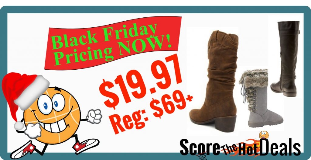 *HOT* BLACK FRIDAY PRICING NOW! Women's Boots ONLY 19.97! Score