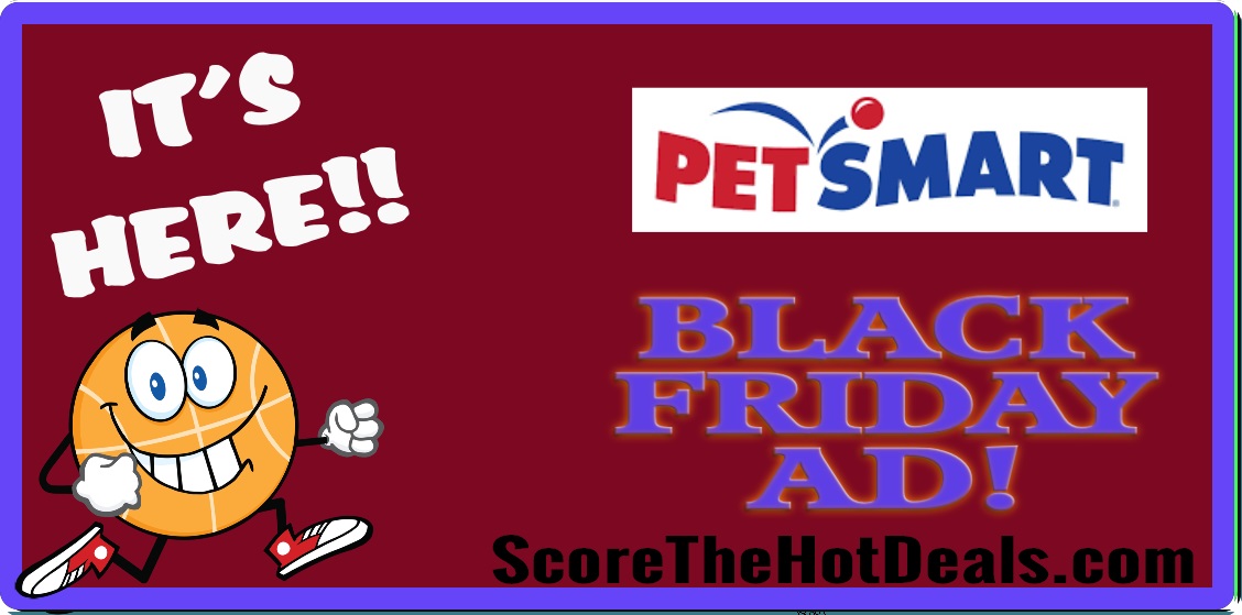 PetSmart Black Friday Ad Released! Score The Hot Deals