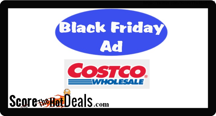 Costco Black Friday Ad Leaked! - Score The Hot Deals