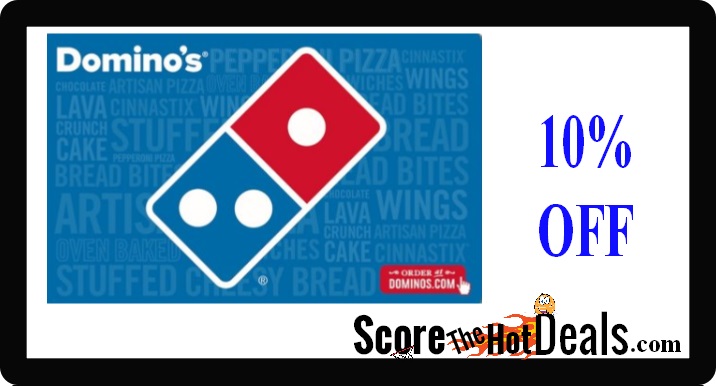 Save 10 Off Domino S Gift Cards Today Only Score The Hot Deals