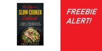 SCORE The The Effective Slow Cooker Cookbook: A Complete Guide Inclusive of 101 Healthy Slow Cooker Recipes!