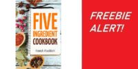 SCORE The Five Ingredient Cookbook!